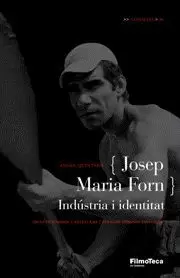 JOSEP MARIA FORN (INDUSTRIA I IDENTITAT)