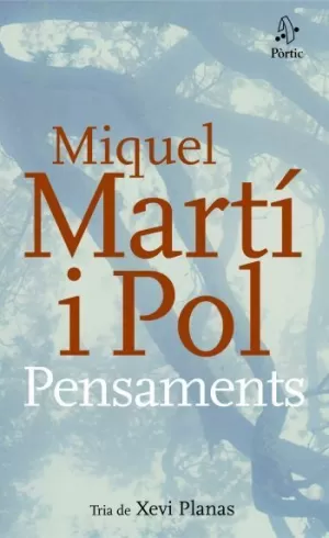 PENSAMENTS MIQUEL MARTI POL