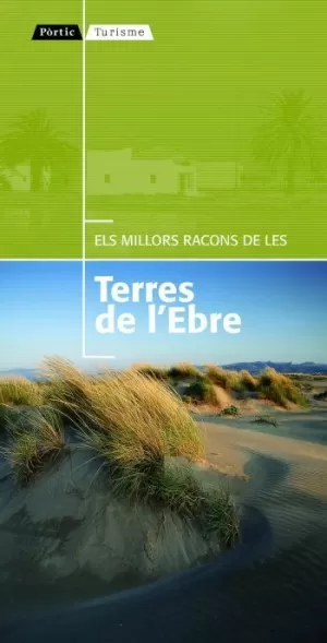 ELS MILLORS RACONS DE LES TERRES DE L'EBRE ELS MILLORS RACONS DE LES TERRES DE L'EBRE