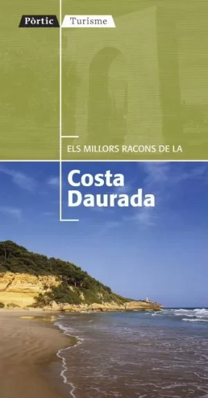 ELS MILLORS RACONS DE LA COSTA DAURADA