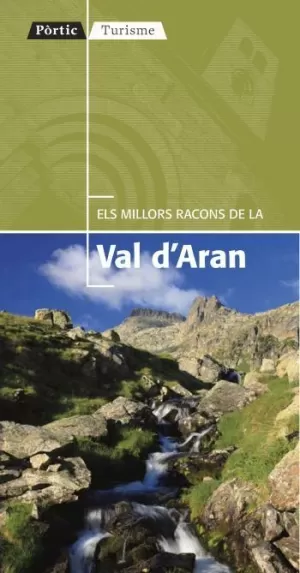 ELS MILLORS RACONS DE LA VAL D'ARAN