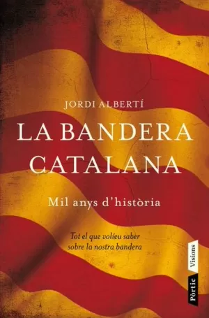 LA BANDERA CATALANA
