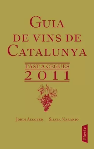 GUIA DE VINS DE CATALUNYA 2011