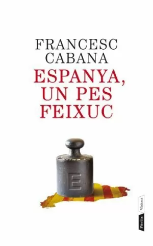 ESPANYA, UN PES FEIXUC