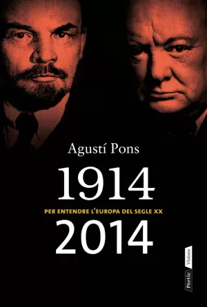 1914-2014 PER ENTENDRE L'EUROPA DEL SEGLE XX