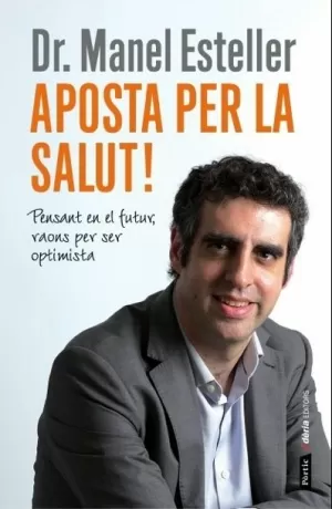 APOSTA PER LA SALUT!