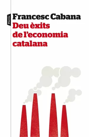 DEU ÈXITS DE L'ECONOMIA CATALANA