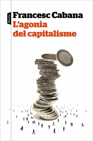 L'AGONIA DEL CAPITALISME