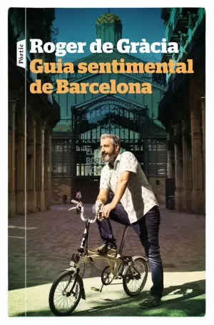 GUIA SENTIMENTAL DE BARCELONA GUIA SENTIMENTAL DE BARCELONA