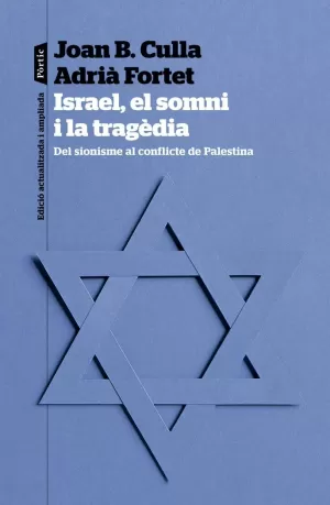 ISRAEL, EL SOMNI I LA TRAGÈDIA