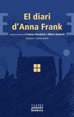 EL DIARI D'ANNA FRANK (VERSIO TEATRAL)