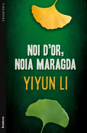NOI D'OR, NOIA MARAGDA