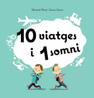 10 VIATGES I 1 SOMNI