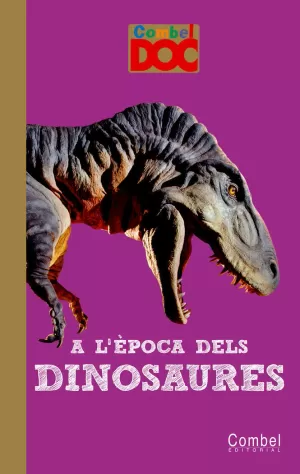A L'ÈPOCA DELS DINOSAURES
