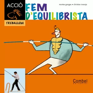 FEM D'EQUILIBRISTA