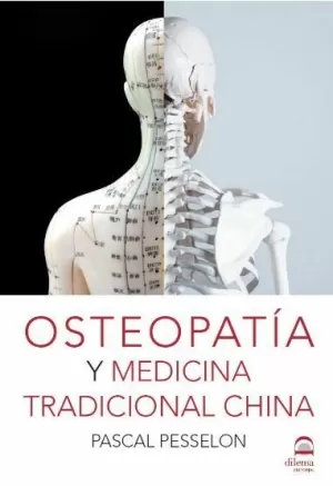OSTEOPATÍA Y MEDICINA TRADICIONAL CHINA