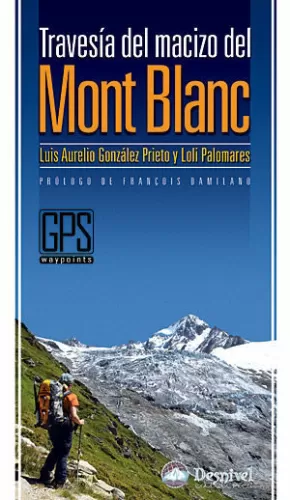 LA TRAVESÍA DEL MACIZO DEL MONT BLANC