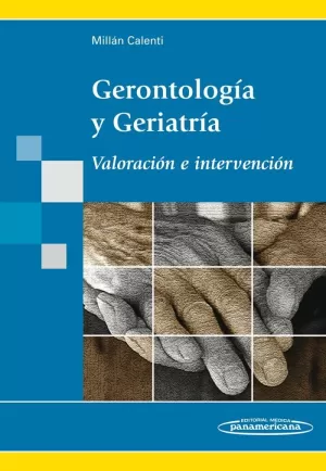 GERONTOLOGÍA Y GERIATRÍA GERONTOLOGÍA Y GERIATRÍA