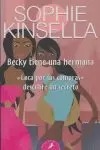 BECKY TIENE UNA HERMANA - LOCA POR LAS COMPRAS DESCUBRE UN SECRETO