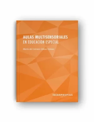 AULAS MULTISENSORIALES EN EDUCACION ESPECIAL
