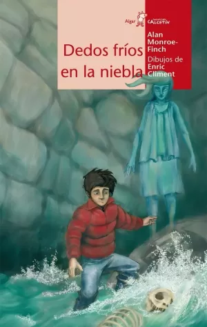 DEDOS FRIOS EN LA NIEBLA