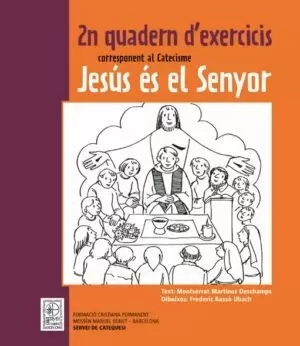 JESÚS ÉS EL SENYOR (2N  QUADERN D'EXERCICIS)