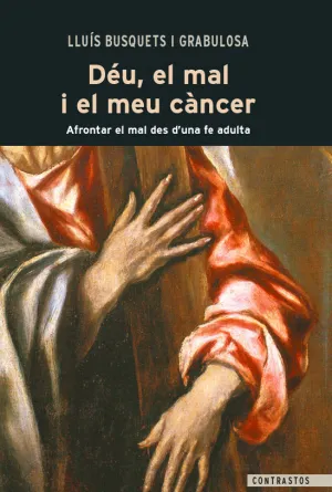 DÉU, EL MAL I EL MEU CÀNCER