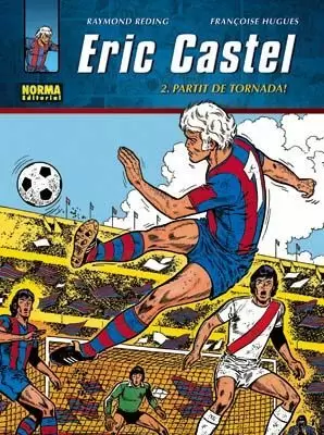 ERIC CASTEL 2 , PARTIT DE TORNADA!