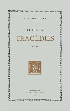 TRAGÈDIES IV: HÈCABE. LES SUPLICANTS