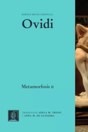 METAMORFOSIS (VOL.II) LLIBRES VIII-XV METAMORFOSIS (VOL.II) LLIBRES VIII-XV