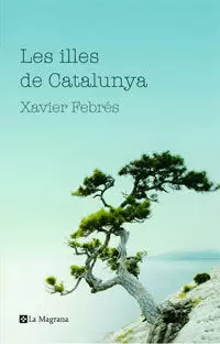 LES ILLES DE CATALUNYA