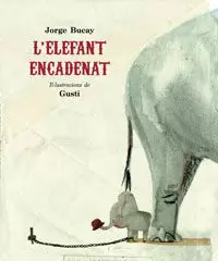 L'ELEFANT ENCADENAT