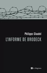 L'INFORME DE BRODECK L'INFORME DE BRODECK