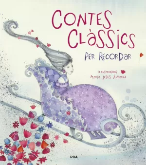 CONTES CLÀSSICS PER RECORDAR CONTES CLÀSSICS PER RECORDAR