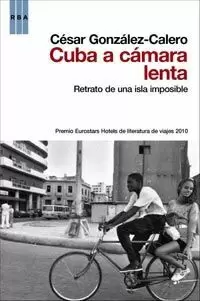 CUBA A CÁMARA LENTA