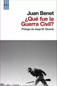 ¿QUÉ FUE LA GUERRA CIVIL?