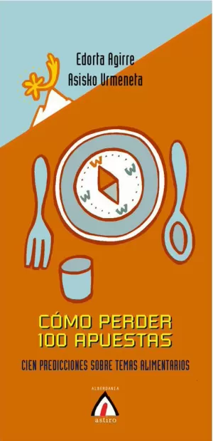 CÓMO PERDER 100 APUESTAS CÓMO PERDER 100 APUESTAS