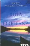 RUTA DE ORELLANA, LA