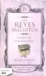 LA LEY DE LOS VARONES - LOS REYES MALDITOS IV