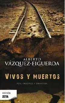 VIVOS Y MUERTOS VIVOS Y MUERTOS
