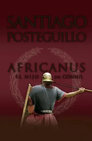 AFRICANUS. EL HIJO DEL CONSUL