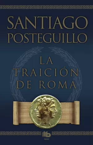 AFRICANUS. LA TRAICION DE ROMA