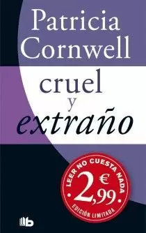 CRUEL Y EXTRAÑO (CAMP. CORNWELL A 2,99)