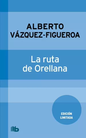 LA RUTA DE ORELLANA