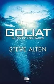 GOLIAT EL FIN DE LOS MARES