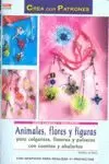 ANIMALES FLORES Y FIGURAS PARA COLGANTES CON CUENT