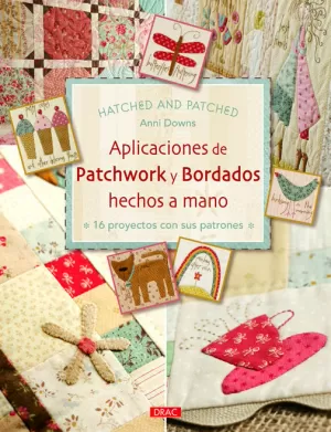 APLICACIONES DE PATCHWORK Y BORDADOS HECHOS A MANO