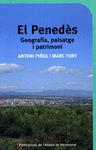 EL PENEDES - GEOGRAFIA, PAISATGE I PATRIMONI