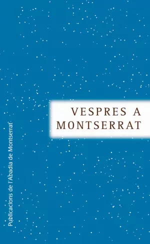 VESPRES A MONTSERRAT