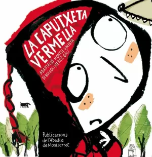 LA CAPUTXETA VERMELLA LA CAPUTXETA VERMELLA